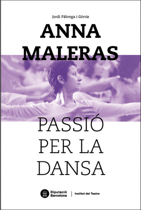 ANNA MALERAS, PASSIO PER LA DANSA