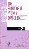 LOS SERVICIOS DE AYUDA A DOMICILIO CON DVD(2ª EDICION)