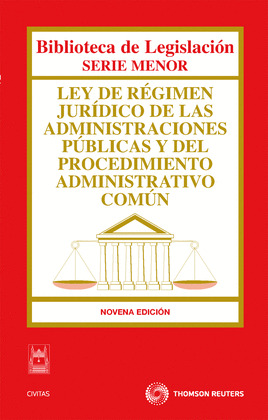LEY DE REGIMEN JURIDICO DE LAS ADMINISTRACIONES PUBLICAS Y DEL PROCEDIMIENTO ADMINISTRATIVO COMUN