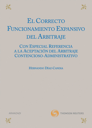 EL CORRECTO FUNCIONAMIENTO EXPANSIVO DEL ARBITRAJE