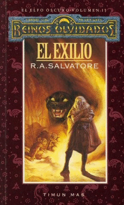 REINOS OVIDADOS: EL EXILO. ELFO OSCURP EL, II