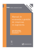 MANUAL DE ECONOMÍA Y GESTIÓN DE EMPRESAS EN INGENIERÍA 1ª ED (2011)