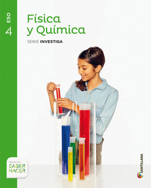 FISICA Y QUIMICA, SERIE INVESTIGA, 4º ESO