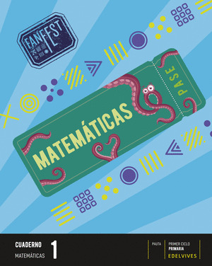PROYECTO: FANFEST - MATEMATICAS 1º PRIMARIA - CUADERNO - PAUTA