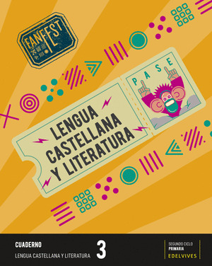 CUADERNO LENGUA 3º PRIMARIA. FANFEST