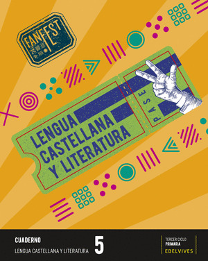 CUADERNO LENGUA CATELLANA Y LITERATURA 5º PRIMARIA 22 FANFEST