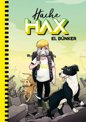 BUNQUER, EL  HACHE HAX