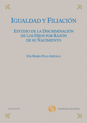 ESTUDIO DE LA DISCRIMACION DE LOS HIJOS POR RAZON DE SU NACIMIENTO
