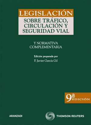 LEGISLACIÓN SOBRE TRÁFICO CIRCULACIÓN Y SEGURIDAD VIAL