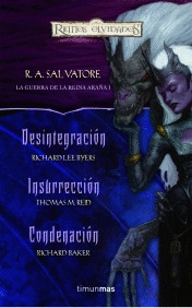 ESTUCHE REINOS OLVIDADOS: LA GUERRA DE LA REINA ARAÑA (DESINTEGRACION. INSURRECCION. CONDENACION)