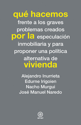 QUÉ HACEMOS POR LA VIVIENDA