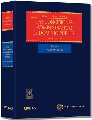 LAS CONCESIONES ADMINISTRATIVAS DE DOMINIO PÚBLICO