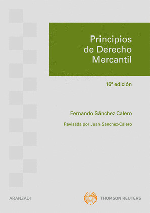 PRINCIPIOS DE DERECHO MERCANTIL (16ª EDICION, 2011)