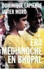 PI. ERA MEDIANOCHE EN BHOPAL