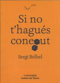SI NO T'HAGUES CONEGUT
