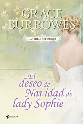 DESEO DE NAVIDAD DE LADY SOPHIE, EL (LAS HIJAS DEL DUQUE)