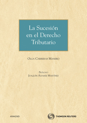 SUCESION EN EL DERECHO TRIBUTARIO, LA
