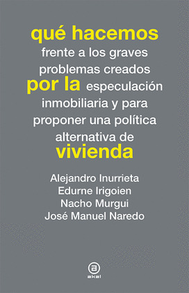 QUÉ HACEMOS POR LA VIVIENDA