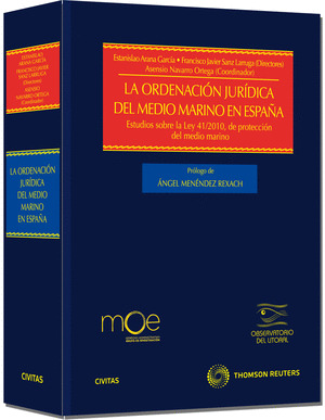 LA ORDENACIÓN JURÍDICA DEL MEDIO MARINO EN ESPAÑA