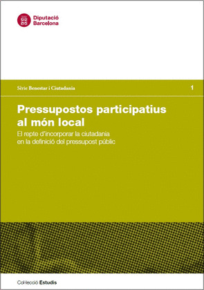 PRESSUPOSTOS PARTICIPATIUS AL MON LOCAL