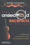 COMO SUPERAR LA ANSIEDAD ESCENICA EN MUSICOS: UN METODO EFICAZ PARA DOMINAR LOS NERVIOS ANTE LAS ACT
