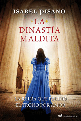 DINASTIA MALDITA, LA
