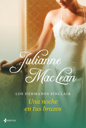 NOCHE EN TUS BRAZOS, UNA (LOS HERMANOS SINCLAIR)
