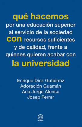 QUE HACEMOS CON LA UNIVERSIDAD