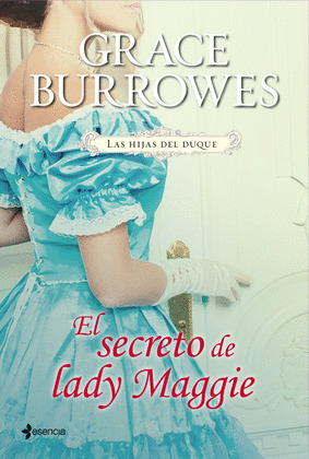 SECRETO DE LADY MAGGIE, EL (LAS HIJAS DEL DUQUE)