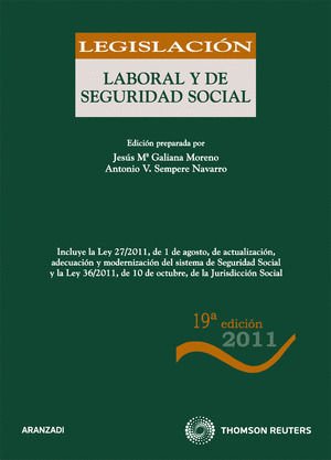 LEGISLACION LABORAL Y DE SEGURIDAD SOCIAL (19ª EDICION, 2011)