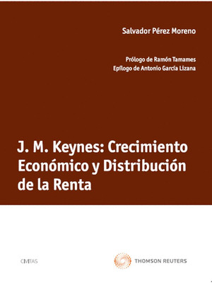 J. M. KEYNES: CRECIMIENTO ECONÓMICO Y DISTRIBUCIÓN DE LA RENTA