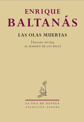 LAS OLAS MUERTAS