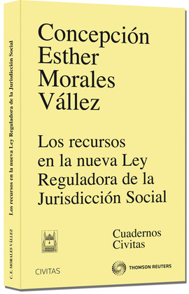LOS RECURSOS EN LA NUEVA LEY REGULADORA DE LA JURISDICCION SOCIAL