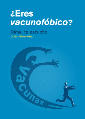 ¿ERES VACUNOFOBICO?