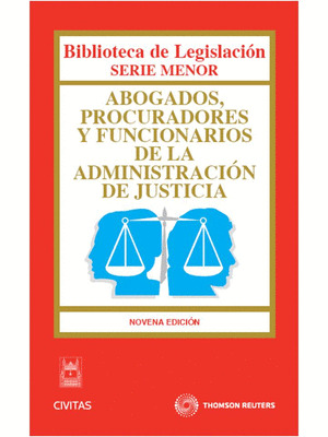 ABOGADOS, PROCURADORES Y FUNCIONARIOS DE LA ADMINISTRACION DE JUSTICIA