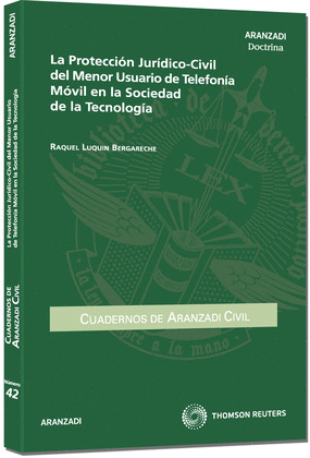 LA PROTECCIÓN JÚRÍDICO-CIVIL DEL MENOR USUARIO DE TELEFONÍA MÓVIL EN LA SOCIEDAD