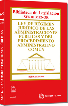 LEY DE RÉGIMEN JURÍDICO DE LAS ADMINISTRACIONES PÚBLICAS Y DEL PROCEDIMIENTO ADM