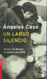 UN LARGO SILENCIO