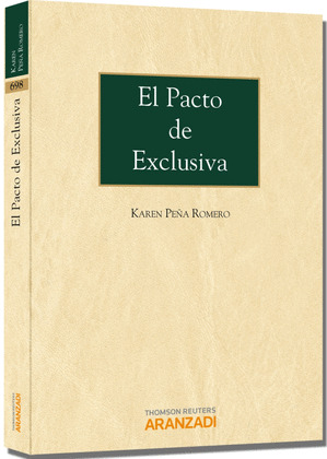 PACTO DE EXCLUSIVA, EL