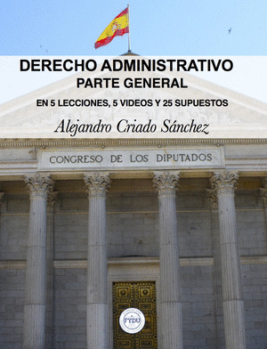DERECHO ADMINISTRATIVO. PARTE GENERAL