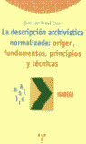LA DESCRIPCION ARCHIVISTICA NORMALIZADA