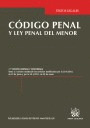CODIGO PENAL Y LEY PENAL DEL MENOR (17ª EDICION, 2011)