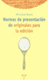 NORMAS DE PRESENTACION DE ORIGINALES PARA LA EDICION