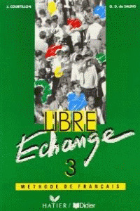 LIBRE ECHANGE 3.METHODE DE FRANCAIS. **DIDIER**