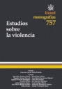 ESTUDIOS SOBRE LA VIOLENCIA