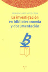 INVESTIGACION EN BIBLIOTECONOMIA Y DOCUMENTACION, LA