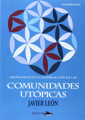 APOYO MUTUO Y COOPERACION EN LAS COMUNIDADES UTOPICAS