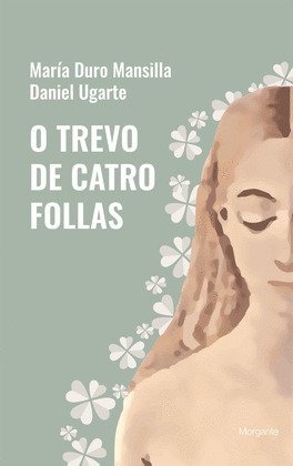 TREVO DE CATRO FOLLAS, O