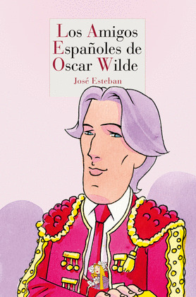 AMIGOS ESPAÑOLES DE OSCAR WILDE, LOS