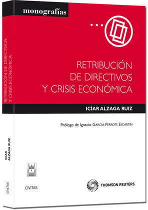 RETRIBUCIÓN DE DIRECTIVOS Y CRISIS ECONÓMICA (E-BOOK)